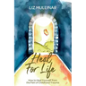 Heal For Life: How to Heal Yourself from the Pain of Childhood Trauma