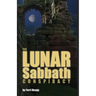 The Lunar Sabbath Conspiracy