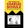 The Comics of Charles Schulz: The Good Grief of Modern Life