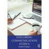 Exploring Communication Ethics: A Socratic Approach