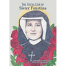 The Young Life of Sister Faustina
