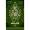 The Lost Legends: Tales of Myth and Magic