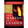 Making of a Leader: Biblical Leadership Principles for Today's Leaders