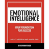 Emotional intelligence: Your Foundation For Success