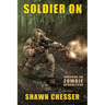 Soldier On: Surviving the Zombie Apocalypse