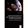 Electrical Properties of PZT Piezoelectric Ceramics at High Temperatures