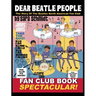 Dear Beatle People: The Story of The Beatles North American Fan Club