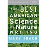 The Best American Science and Nature Writing