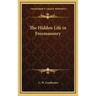 The Hidden Life in Freemasonry
