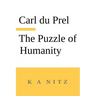 The Puzzle of Humanity: An Introduction to the Study of the Occult Sciences