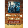 Discovering Musicals: A Liberal Arts Guide to Stage and Screen