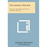 The Angelic Doctor: The Life and Thought of St. Thomas Aquinas