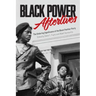 Black Power Afterlives: The Enduring Significance of the Black Panther Party