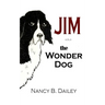 Jim a.k.a. The Wonder Dog
