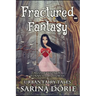 Fractured Fantasy: Urban Fairy Tales