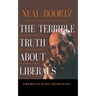 The Terrible Truth about Liberals