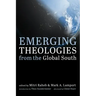 Emerging Theologies from the Global South