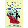 Wife in the Fast Lane
