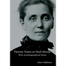 Twenty Years at Hull-House: With Autobiographical Notes
