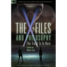 The X-Files and Philosophy: The Truth Is in Here