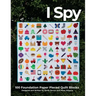 I Spy 100 Foundation Paper Pieced Quilt Blocks