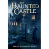 The Haunted Castle