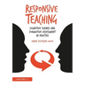 Responsive Teaching: Cognitive Science and Formative Assessment in Practice