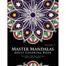 Master Mandala Adult Coloring Book Volume 3: Inspire Creativity, Reduce Stress, and Bring Balance with Mandala Coloring Pages