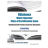 Oklahoma Water Operator Class-D Certification Exam Unofficial Self Practice Exercise Questions: covering Fundamental Treatment Knowledge
