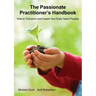 The Passionate Practitioner's Handbook
