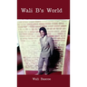Wali B's World: wali bascoe first edition