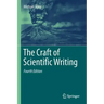 The Craft of Scientific Writing