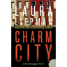Charm City: A Tess Monaghan Novel