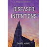 Diseased Intentions