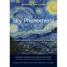 Sky Phenomena: A Guide to Naked-Eye Observation of the Stars