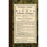 Privilegia Londini: Or, The Rights, Liberties, Privileges, Laws, and Customs, of the City of London. Wherein are contained, I. The several