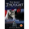 The Silent Thought America In Transition And Crisis