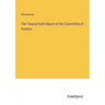 The Twenty-Sixth Report of the Committee of Visitors