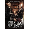 Tales of the Sley Siblings, Volume One