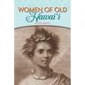 Women of Old Hawaii