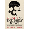 Death of the Daily News: How Citizen Gatekeepers Can Save Local Journalism