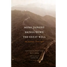 Meng Jiangnü Brings Down the Great Wall: Ten Versions of a Chinese Legend