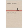 Nick of the Woods