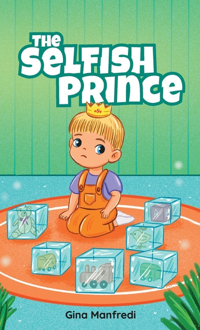 The Selfish Prince - Hardcover by Books by splitShops