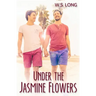 Under the Jasmine Flowers