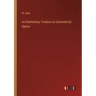An Elementary Treatise on Geometrical Optics