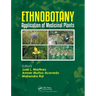 Ethnobotany: Application of Medicinal Plants