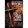 Your Own Jesus: Discovering a Personal Relationship with Christ