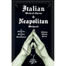 Italian Witchcraft Charms and Neapolitan Witchcraft - The Cimaruta, its Structure and Development (Folklore History Series)