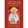 Resistance and Contemplation